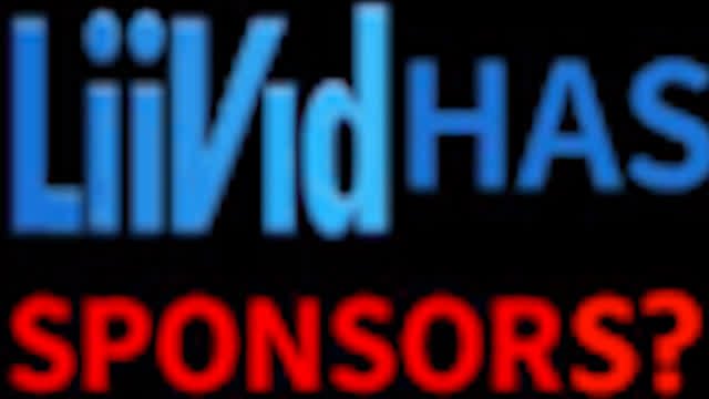 LiiVid has Sponsors?