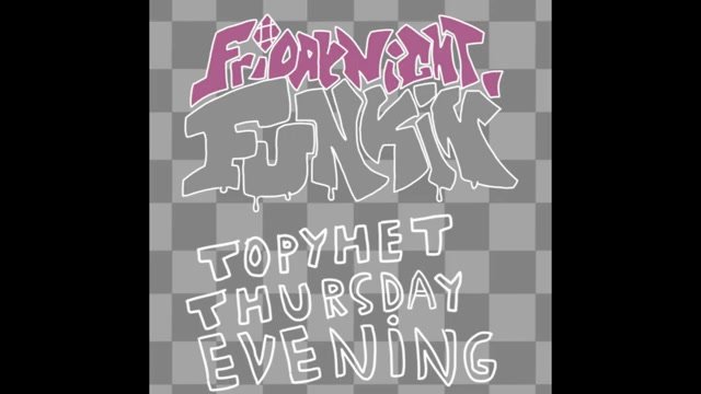 Tophatter v2 - TopyHet thursday Evening (original FNF song)