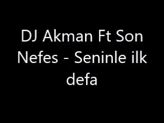 DJ Akman - Son nefes